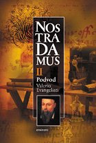 Nostradamus II. - Podvod